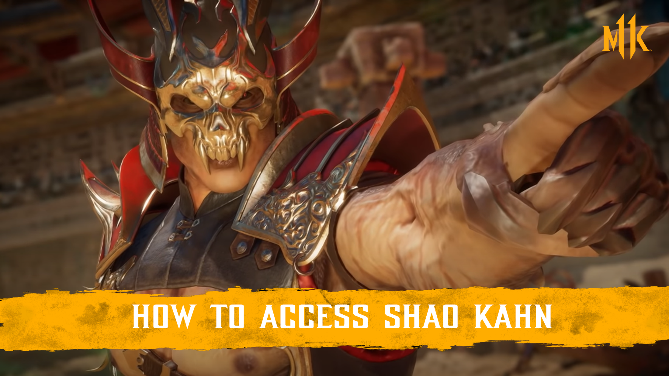 How to get Shao Kahn in Mortal Kombat 11